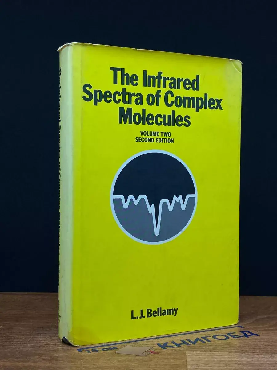 The Infrared Spectra Of complex Molecules. Volume 2
